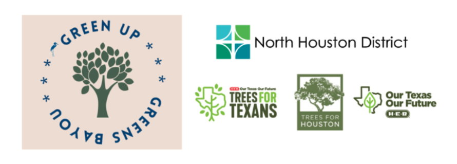 Logos of Green Up Greens Bayou, North Houston District, Trees for Texans, Trees for Houston, and H-E-B’s Our Texas Our Future initiative, highlighting collaboration for environmental projects in the North Houston area.